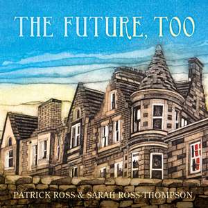 Future, Too de Patrick Ross