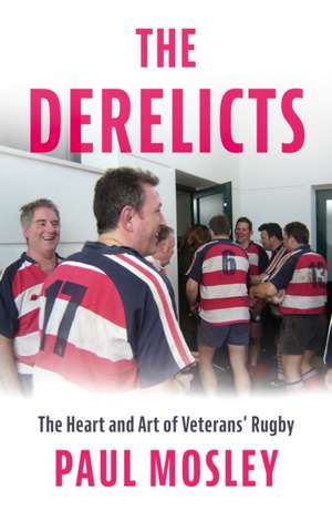 Derelicts de Paul Mosley