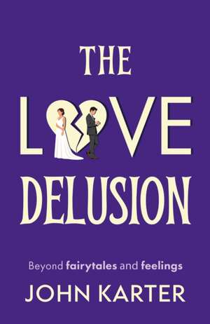 Love Delusion de John Karter