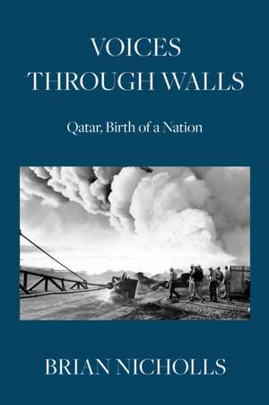 Voices Through Walls de Brian Nicholls