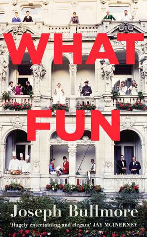 What Fun de Joseph Bullmore