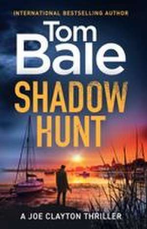 Shadow Hunt de Tom Bale