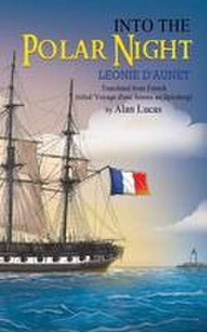 Into The Polar Night de Leonie D'Aunet