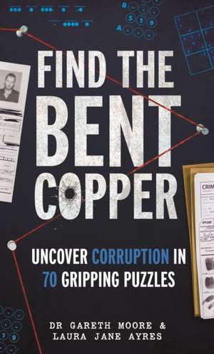 Find the Bent Copper de Gareth Moore
