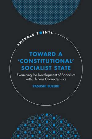Toward a 'Constitutional' Socialist State de Yasushi Suzuki