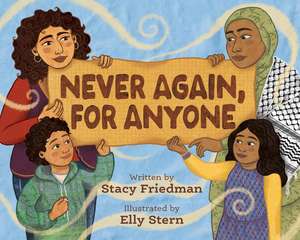 Never Again, for Anyone de Stacy Friedman