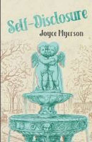 Self-Disclosure de Joyce Myerson