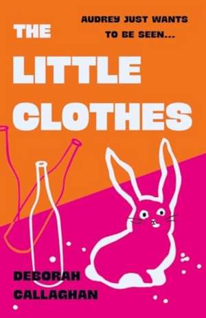 The Little Clothes de Deborah Callaghan