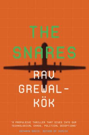 The Snares de Rav Grewal-Kok