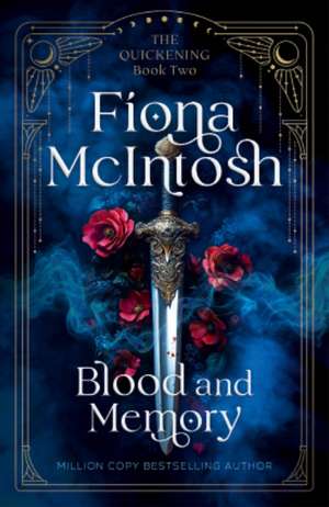 Blood and Memory de Fiona McIntosh