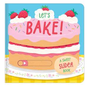 Let's Bake! de Sarah Ward