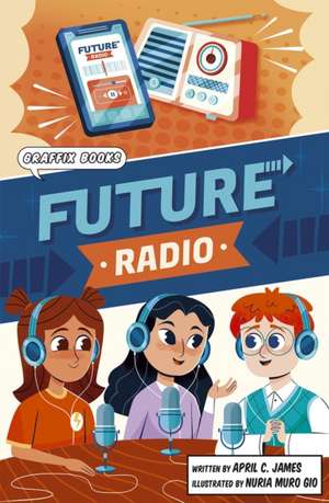 Future Radio de April C. James