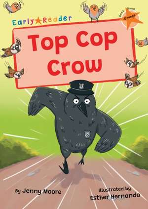Top Cop Crow de Jenny Moore