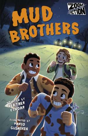 Mud Brothers de Heather Pindar
