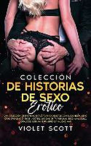 Colección de historias de sexo erótico de Violet Scott