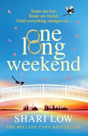One Long Weekend de Shari Low