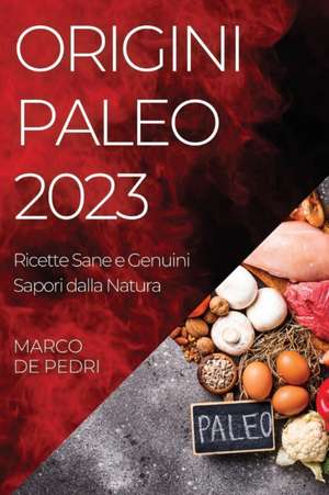 Origini Paleo 2023 de Marco de Pedri