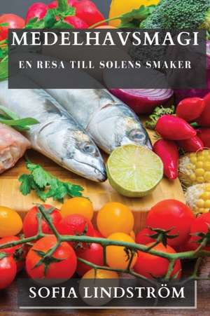 Medelhavsmagi de Sofia Lindström