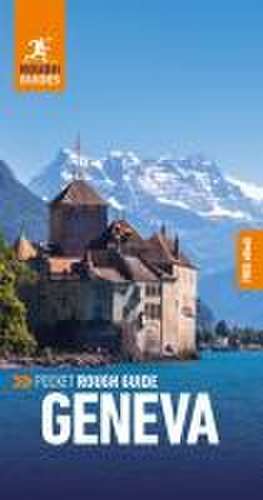 Pocket Rough Guide Geneva: Travel Guide with eBook de Rough Guides