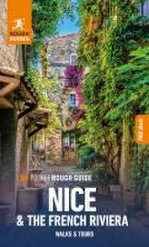 Rough Guides Walks and Tours Nice and the French Riviera: Top 14 Itineraries for Your Trip: Travel Guide with eBook de Rough Guides