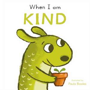 When I am Kind de Paula Bowles