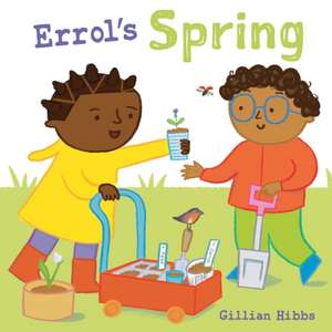 Errol's Spring de Gillian Hibbs