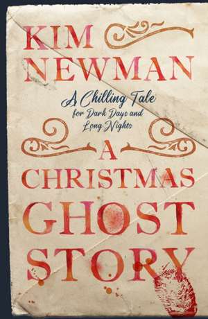 Christmas Ghost Story de Kim Newman