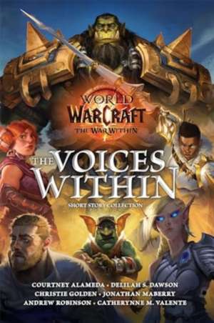 World of Warcraft: The Voices Within (Short Story Collection) de Andrew Robinson