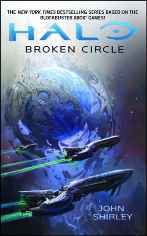 Halo: Broken Circle de John Shirley