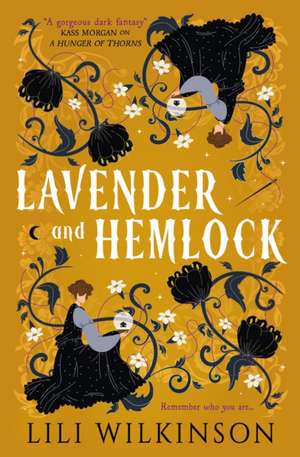 Lavender and Hemlock de Lili Wilkinson