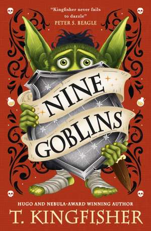 Nine Goblins de T. Kingfisher
