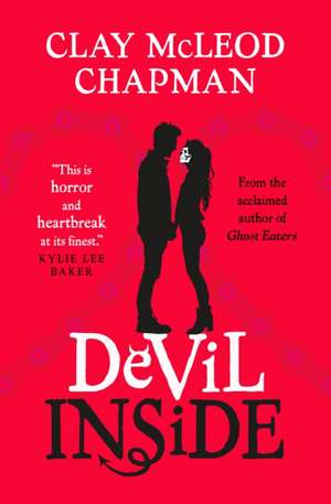 Devil Inside de Clay McLeod Chapman