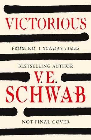 Victorious de Victoria Schwab