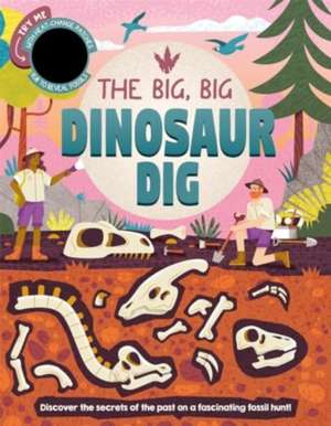 The Big, Big Dinosaur Dig de Autumn Publishing