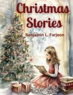 Christmas Stories de Benjamin L. Farjeon