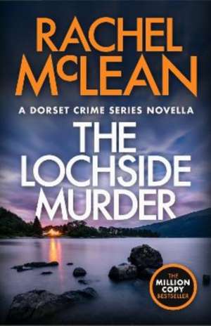 The Lochside Murder de Rachel Mclean