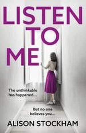 Listen to Me de Alison Stockham