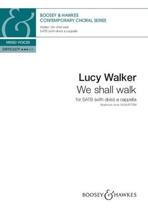 We shall walk de Lucy Walker