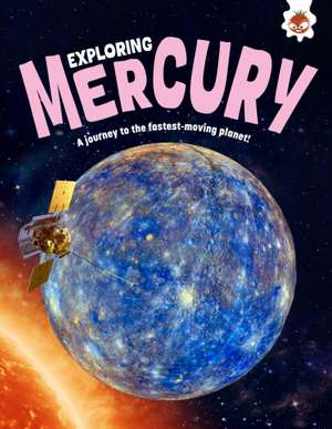 Exploring Mercury de Emily Kington