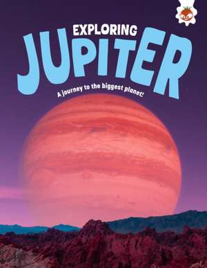Exploring Jupiter de Emily Kington