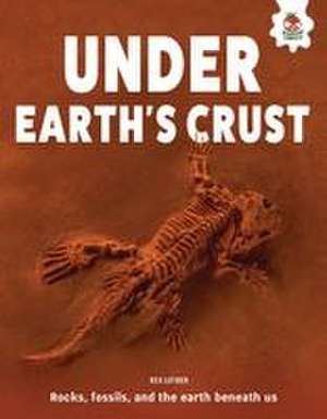 Under Earth's Crust de Rex Luther