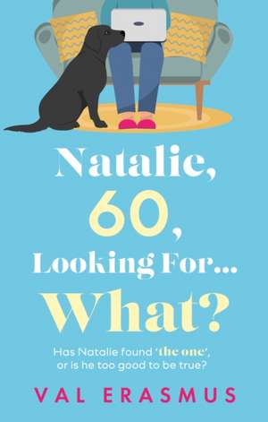 Natalie, 60, Looking For... What? de Val Erasmus