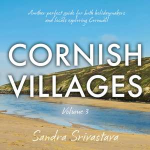 Cornish Villages Volume 3 de Sandra Srivastava