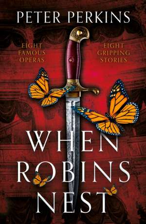 When Robins Nest de Peter Perkins