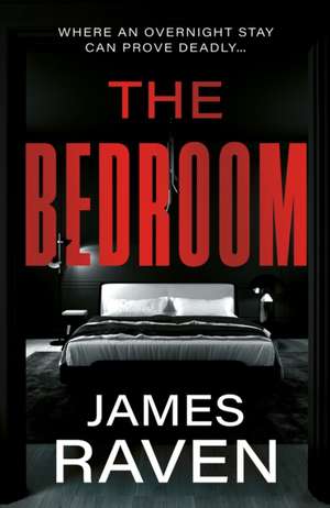 The Bedroom de James Raven