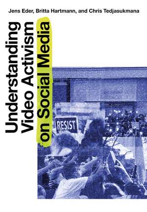 Understanding Video Activism on Social Media de Jens Eder