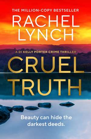 Cruel Truth de Rachel Lynch