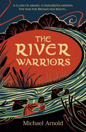 The River Warriors de Michael Arnold