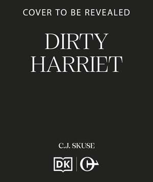 Dirty Harriet de C. J. Skuse