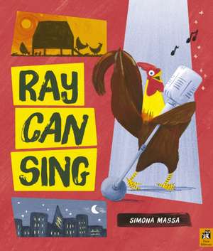 Ray Can Sing de Simona Massa